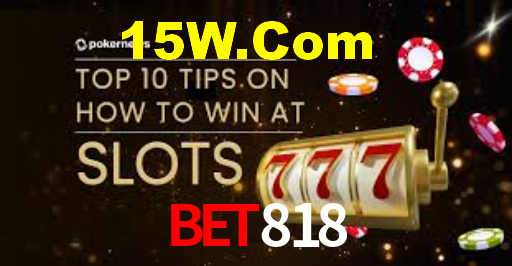 Bet818,Bet818 App